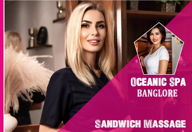 Sandwich Massage in Banglore
